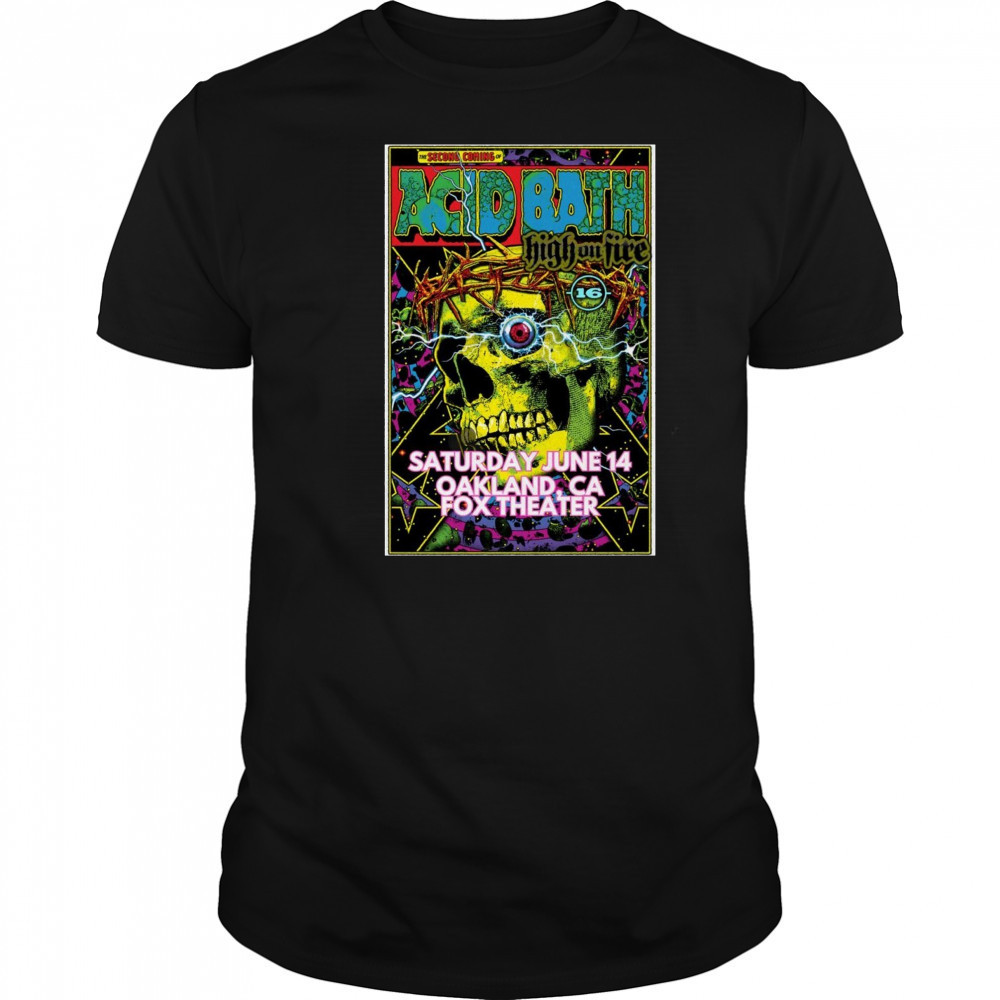Acid Bath 2025 Oakland CA Poster T-Shirt