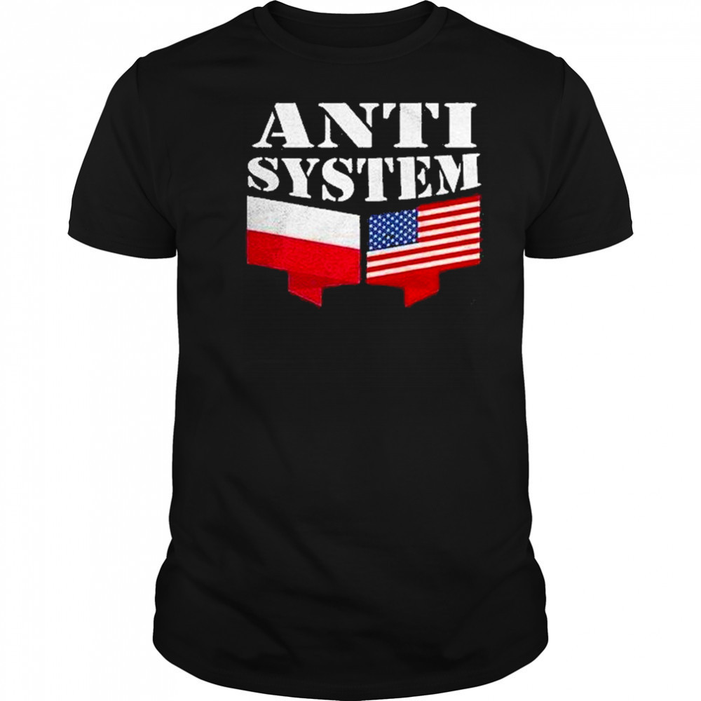 Anti System Polish American Flags Shirt
