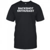 Backshot Enthusiast shirt