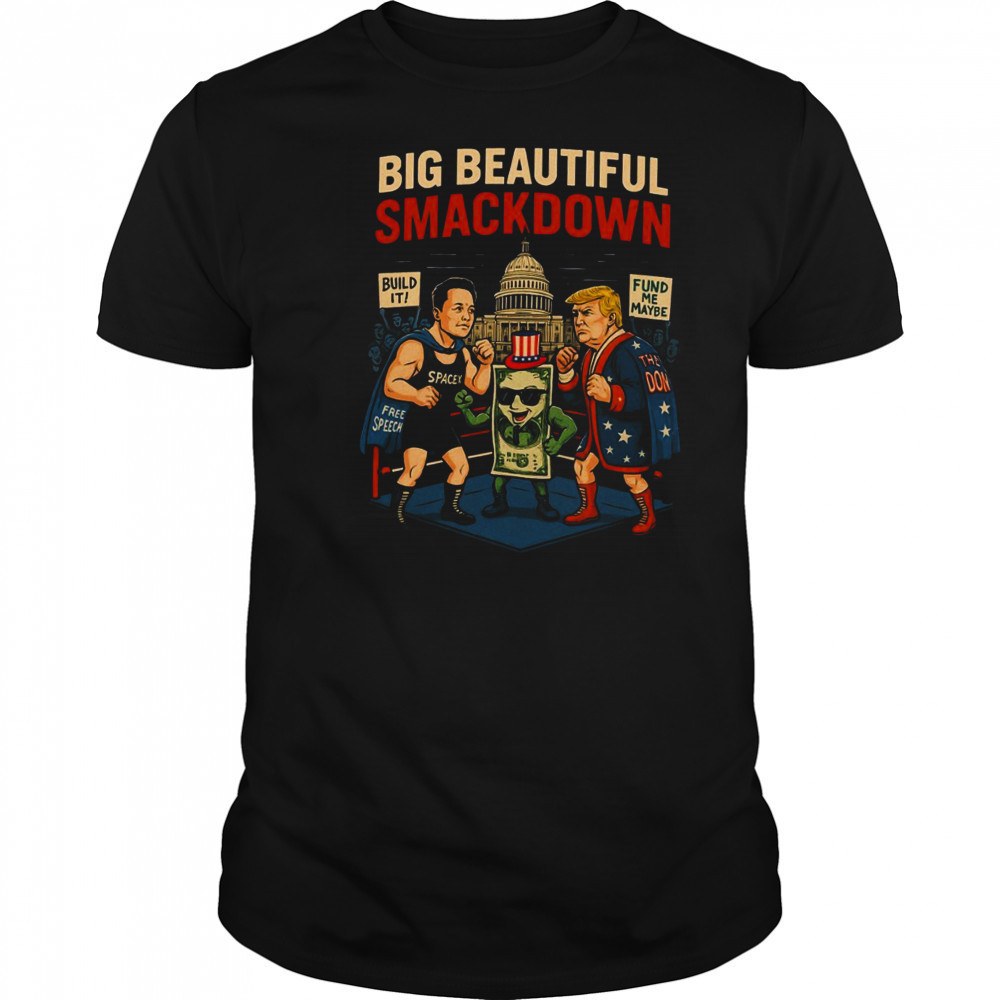 Big Beautiful Smackdown Trump and Musk boxing Match parody shirt
