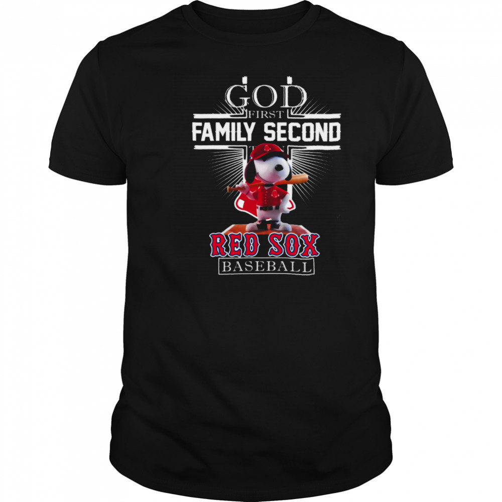 Boston Red Sox Merch Snoopy God First Family Second Then Boston Red Sox Baseball T Shirt