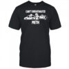 Can’t breathalyze meth police car shirt