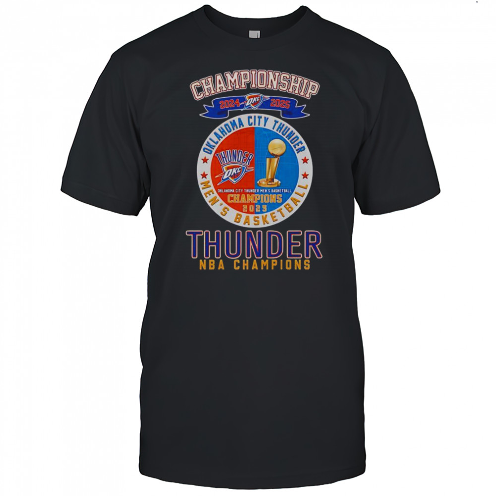 Championship 2024 2025 Oklahoma City Thunder NBA Champions T-Shirt