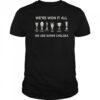 Chelsea FC History Makers 2025 We’re Won It All We Are Super Chelsea T-Shirt