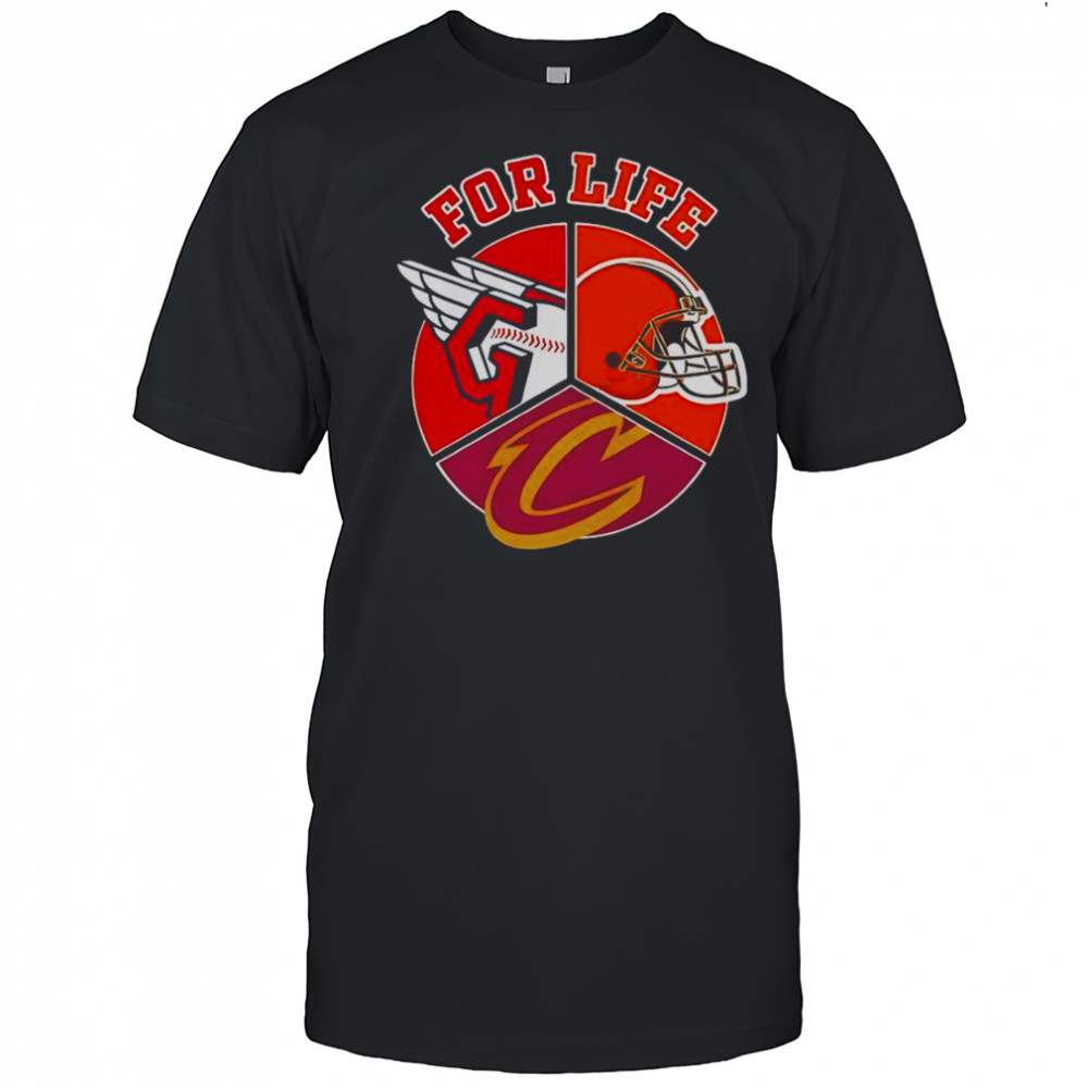 Cleveland Guardians Browns And Cavaliers For Life T-Shirt