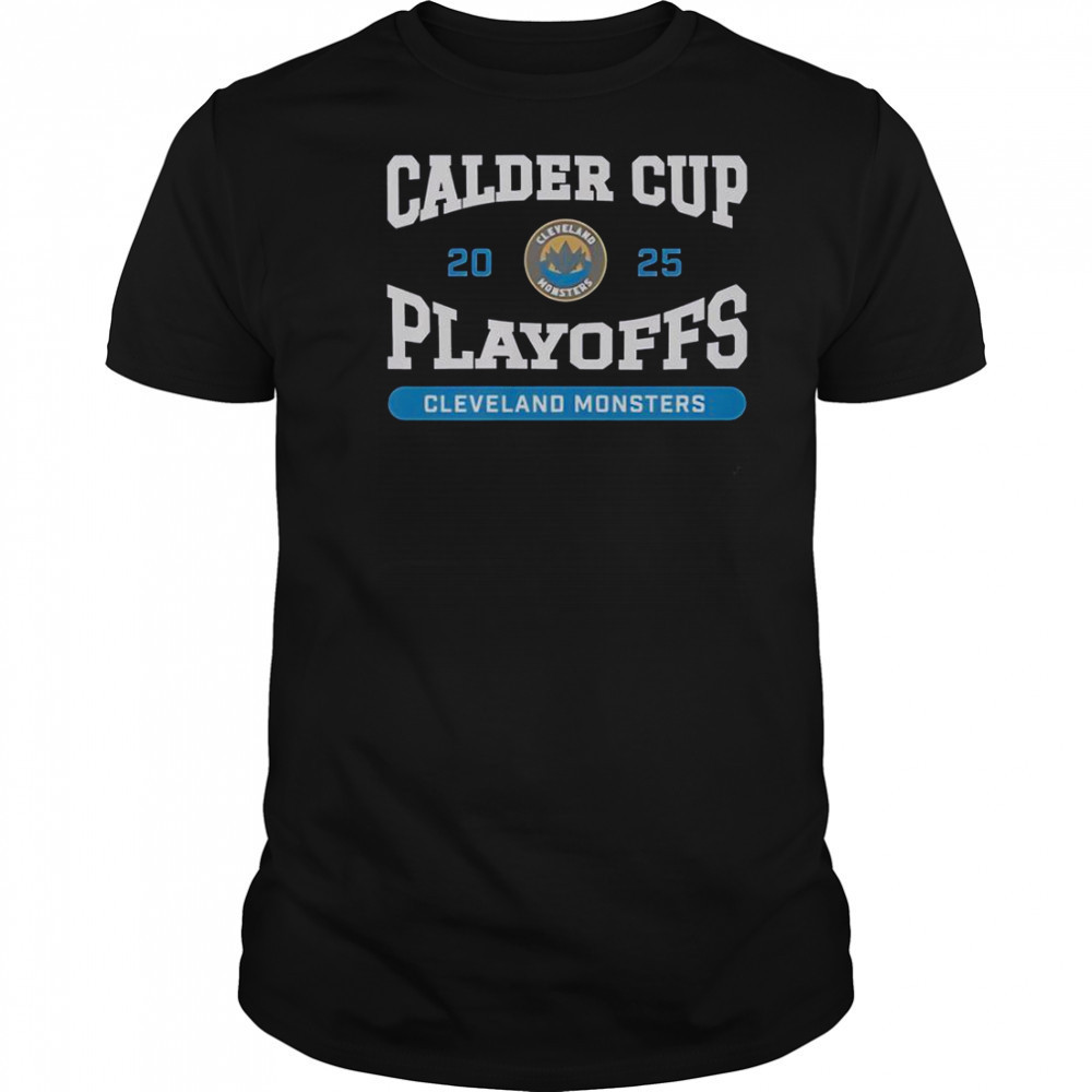 Cleveland Monsters 2025 Calder Cup Playoffs T-Shirt