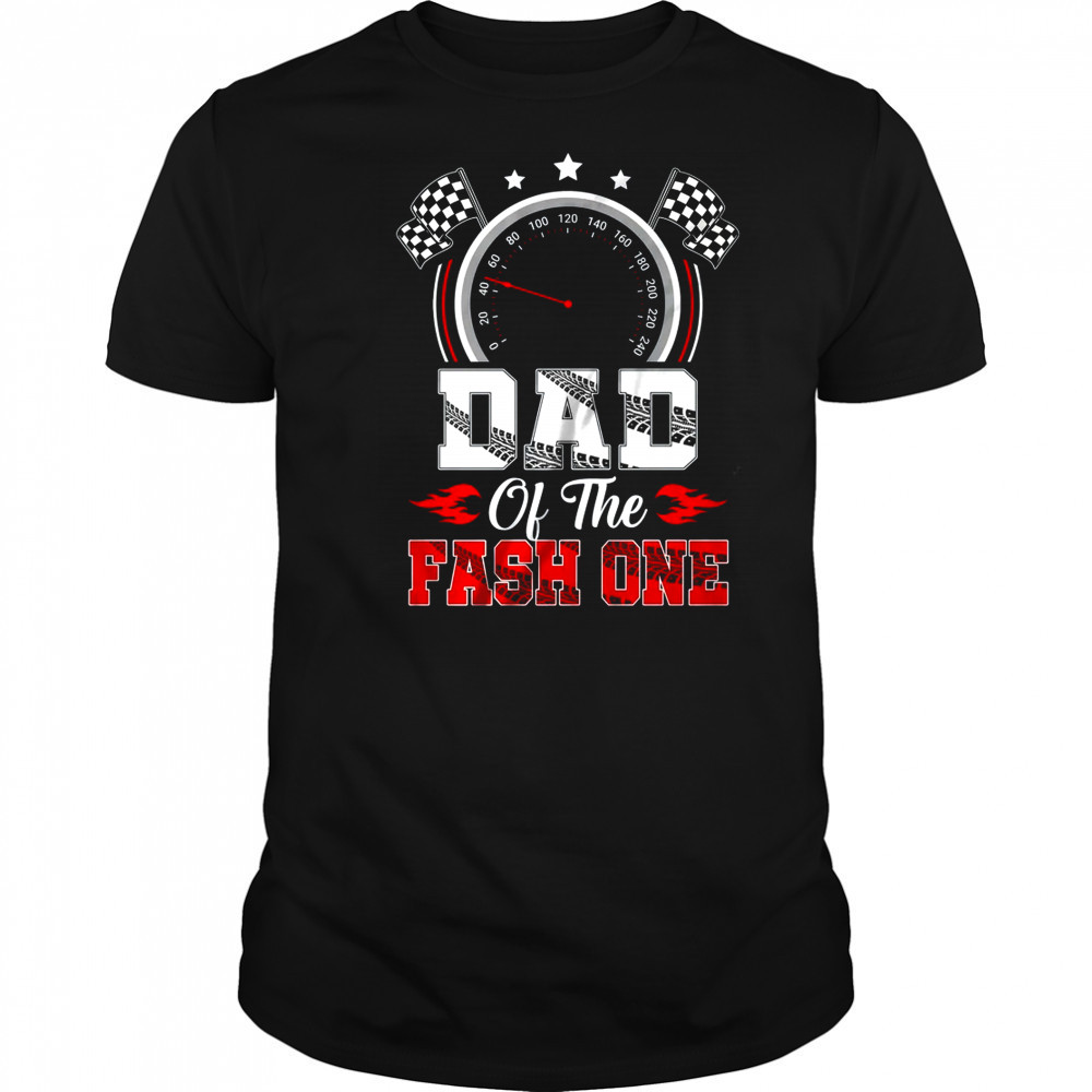 Dad Of The Fast One 1st Birthday Racing Car Family shirt