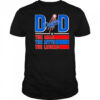 Dad the man the myth the Legend Los Angeles Dodgers shirt