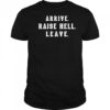 Dale Earnhardt Jr Wearing Arrive Raise Hell Leave T-Shirt