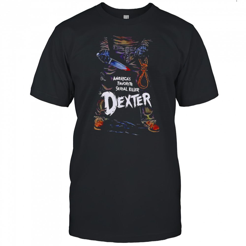 Dexter America’s Favorite Serial Killer shirt