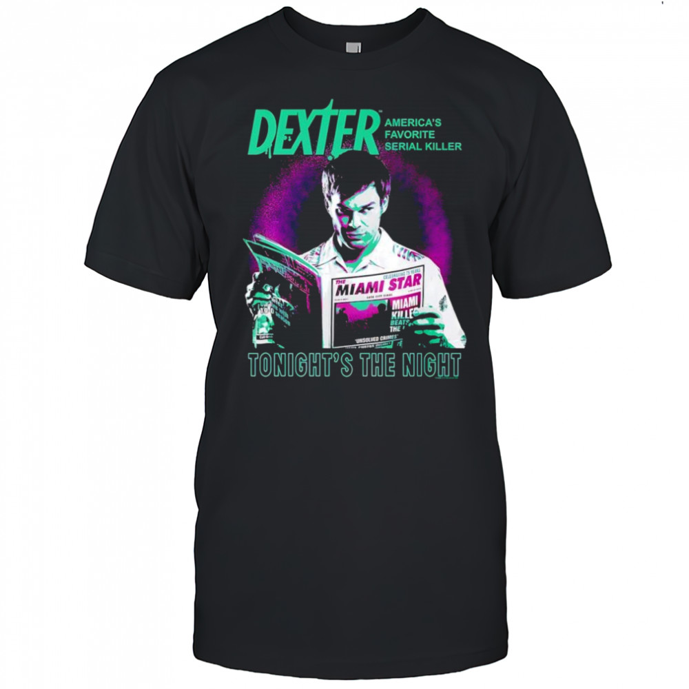 Dexter Tonight’s the Night shirt