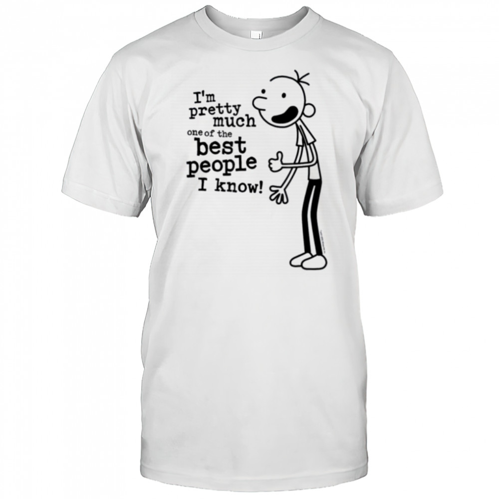 Diary of a Wimpy Kid I’m The Best People I Know T Shirt