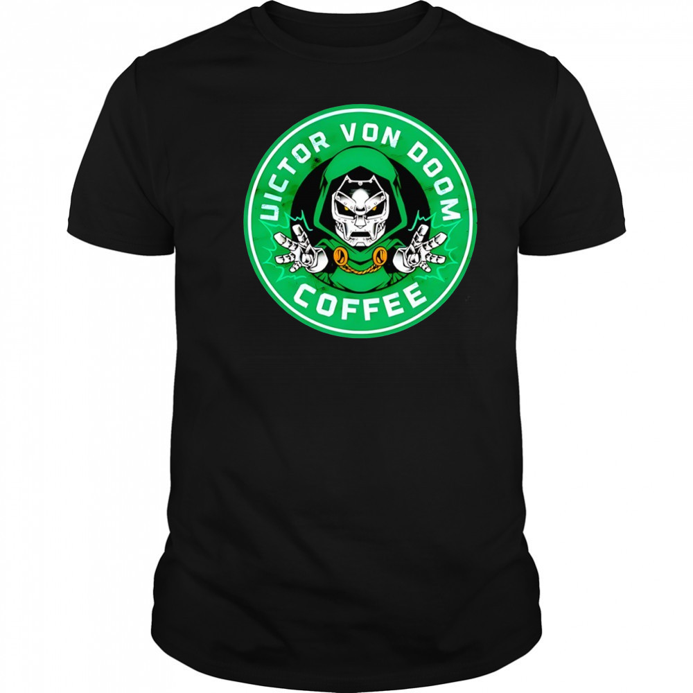 Doomed Victor Von Doom Coffee shirt