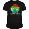 Dragon middle not in the affairs of dragons for you are crunchy shirt