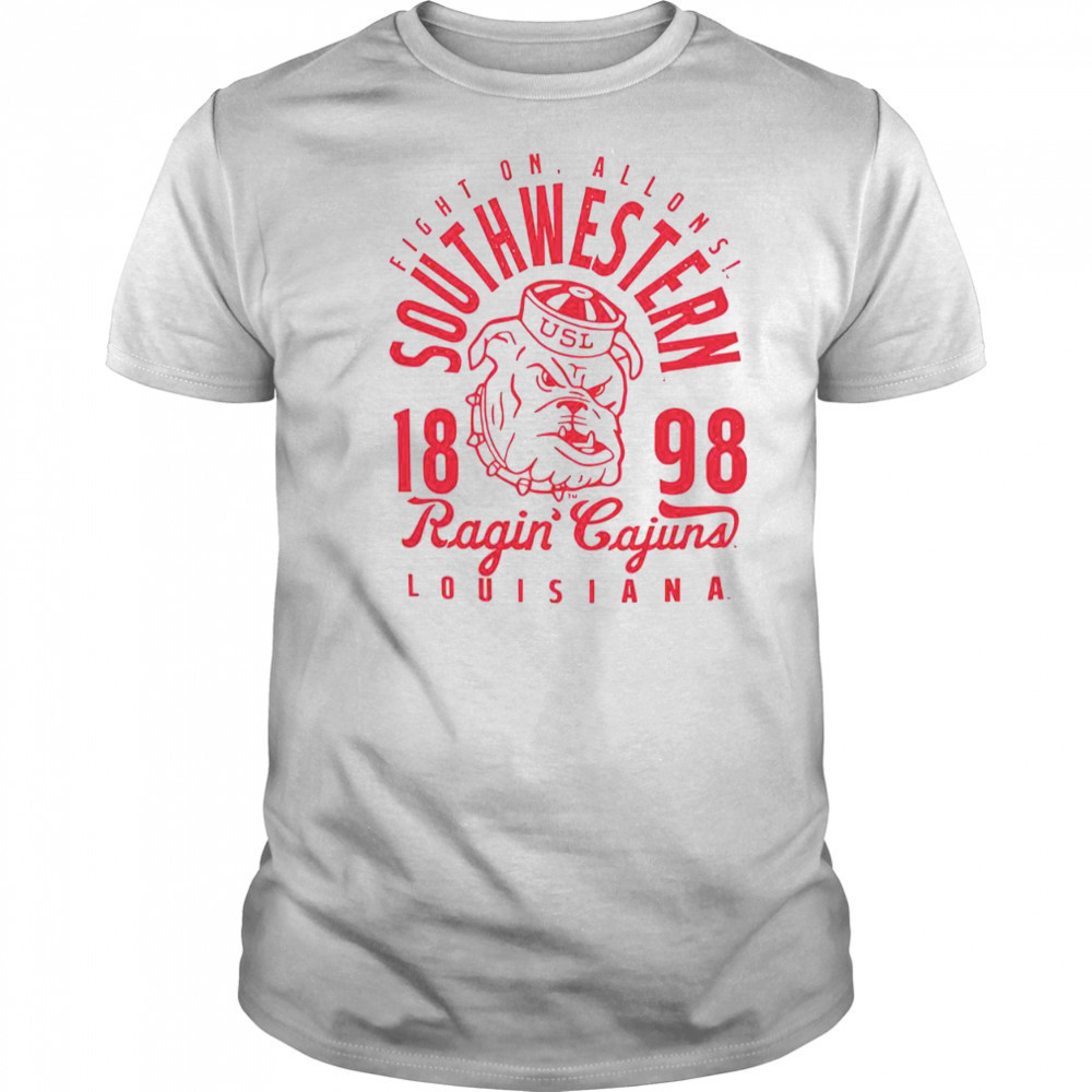 Fight On Allons Southwestern Louisiana Ragin’ Cajuns 1898 T-Shirt