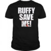 Fighting Nerds Ruffy save me shirt