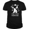 Find your porpoise shirt