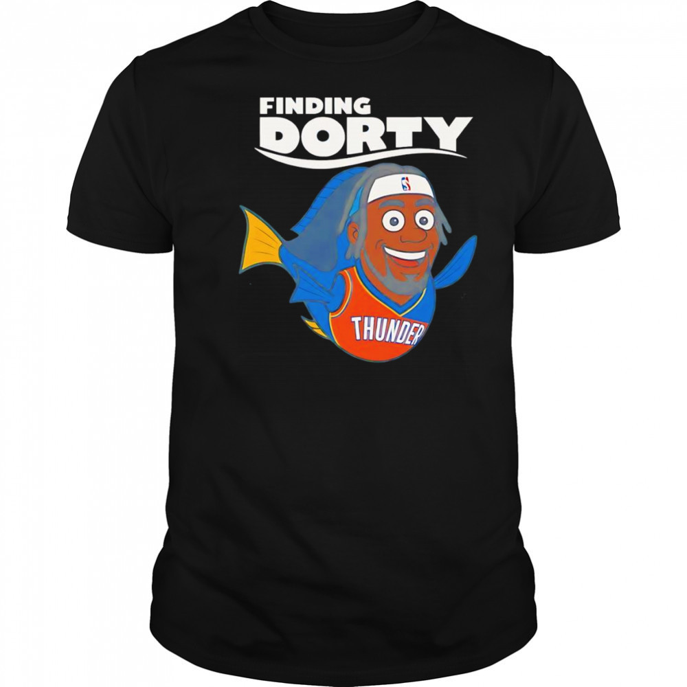 Finding Dorty OKC Thunder shirt