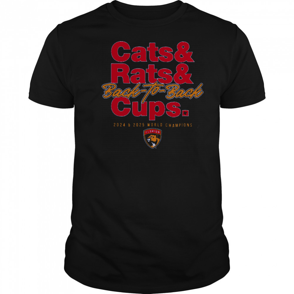 Florida Panthers 2024 2025 Back to Back Stanley Cup Champions Cats ‘N’ Rats T Shirt