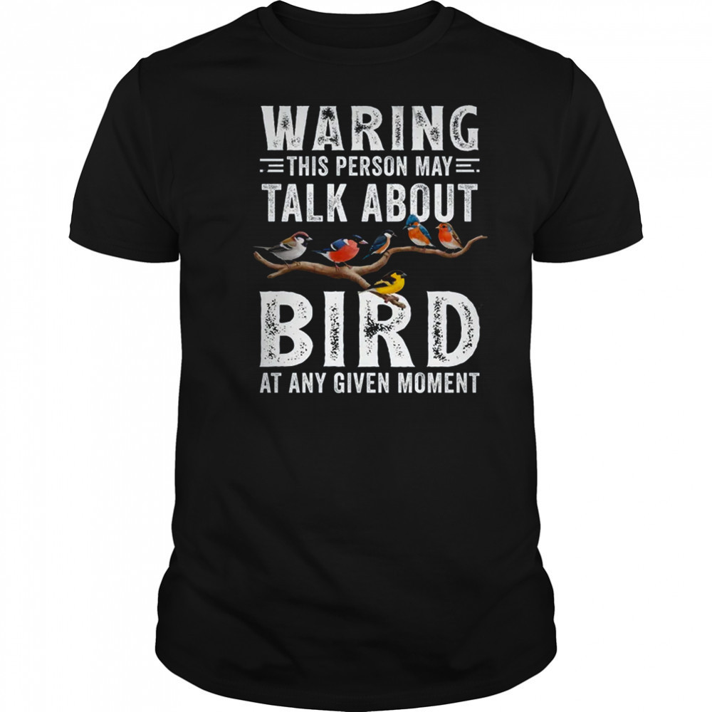 Funny Bird Watching Art For Men Women Bird Watcher Birding shirt