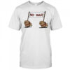 Funny Cute Dog No War shirt