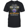 God First Family Second Then New York Knicks Basketball Cross T-Shirt