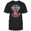 God first family second then Sooners football mascot shirt