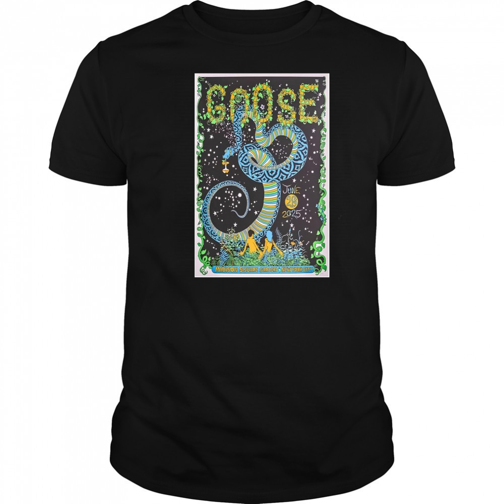 Goose June 28 2025 Madison Square Garden New York City Poster T-Shirt