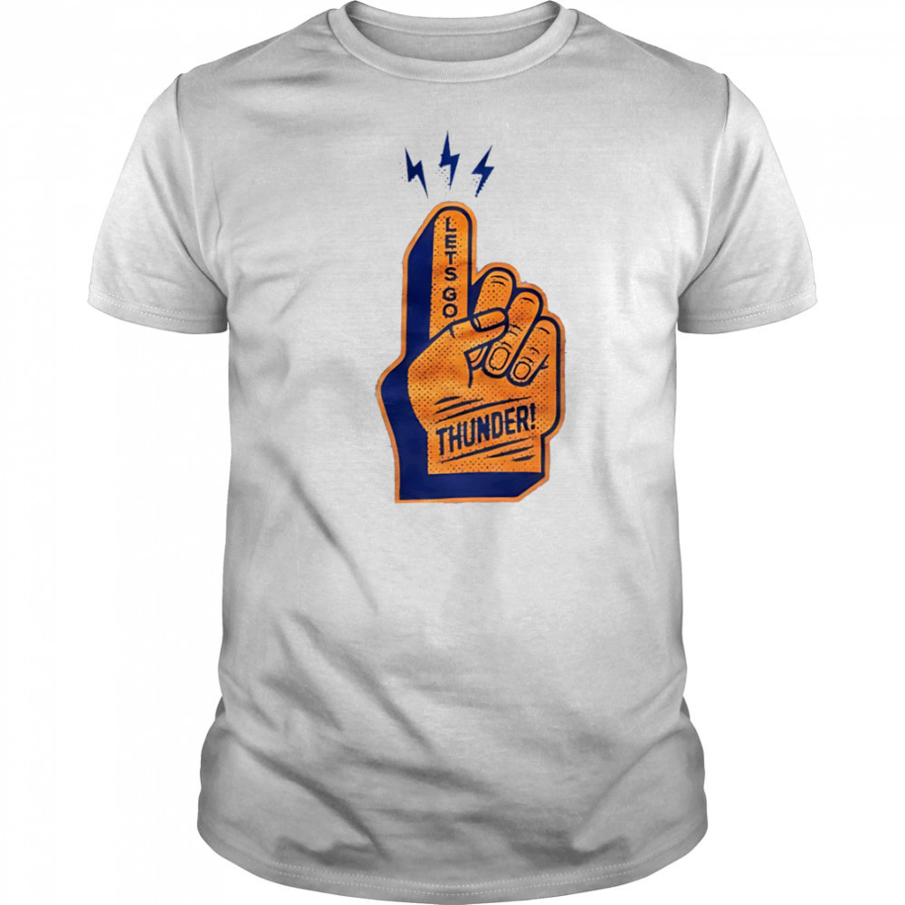 Hand Let’s Go Thunder shirt