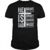 He Is Dad Religious Happy Father's Day Christian Dad Bible shirt