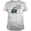 I Believe In Satire Posted Online T-shirt