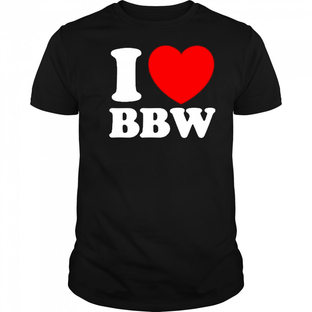 I Love Bbw