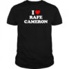 I Love Rafe Cameron simple shirt