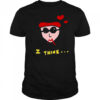 I Think It’s Meant To Be T-Shirt