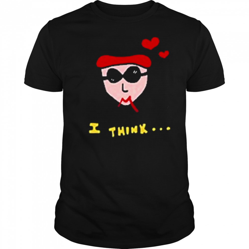 I Think It’s Meant To Be T-Shirt