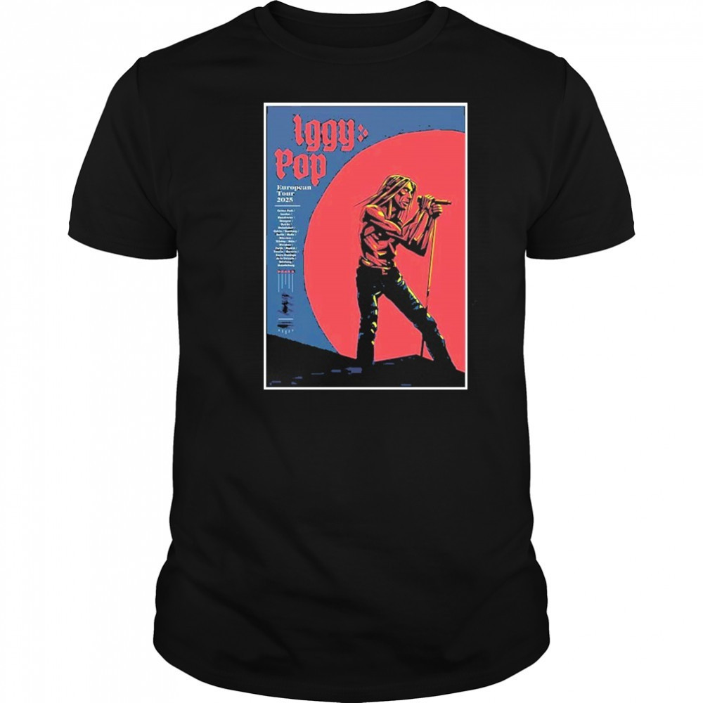 Iggy Pop Band European Tour 2025 Poster shirt