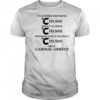 I’m Either Drinking Energy Drink Or In Cardiac Arrest T-Shirt