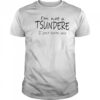 I’m not a tsundere I just hate you shirt