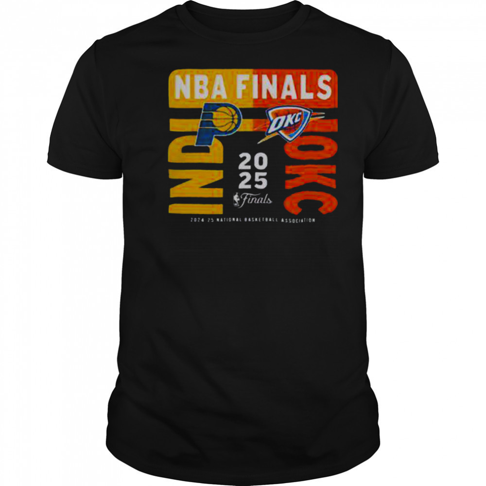 Indiana Pacers Vs Oklahoma City Thunder 2025 NBA Finals Match Up T Shirt