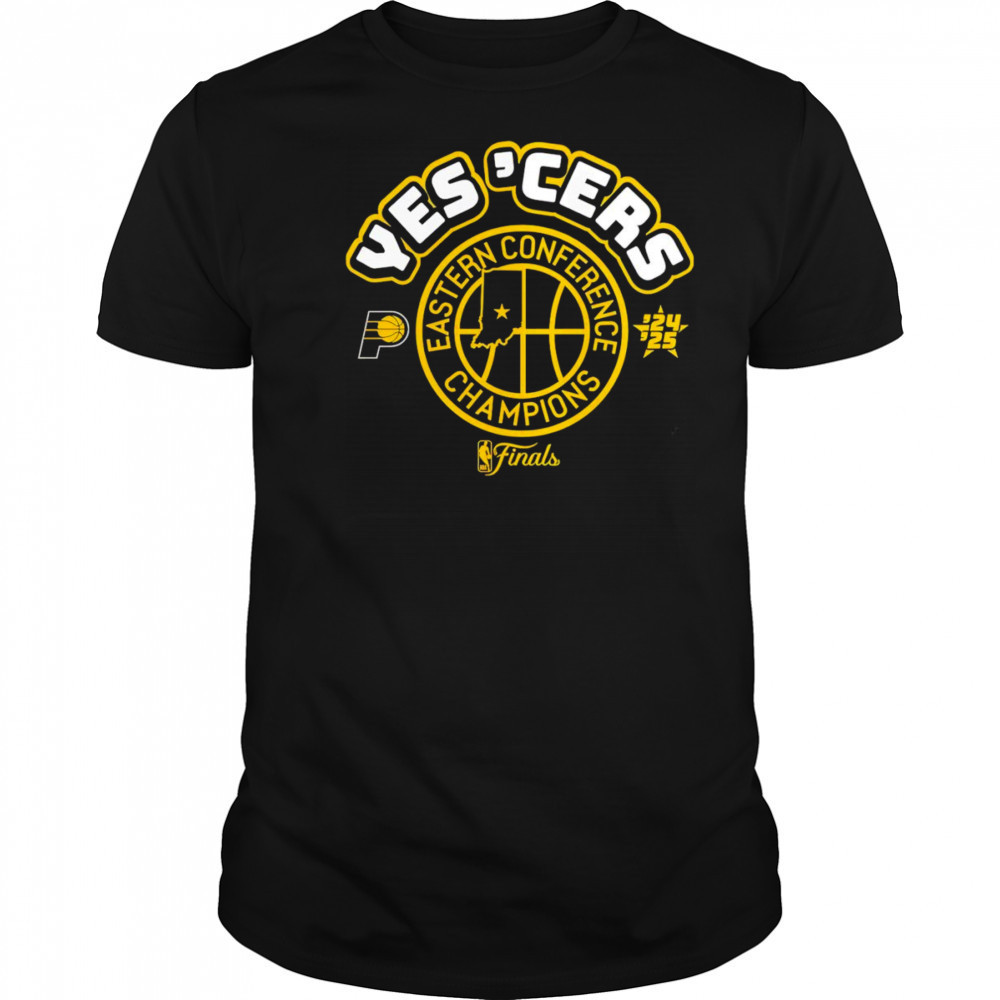 Indiana Pacers Yes ‘Cers Eastern Conference Champions 2025 shirt