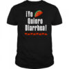 iYo Quiero Diarrhea shirt