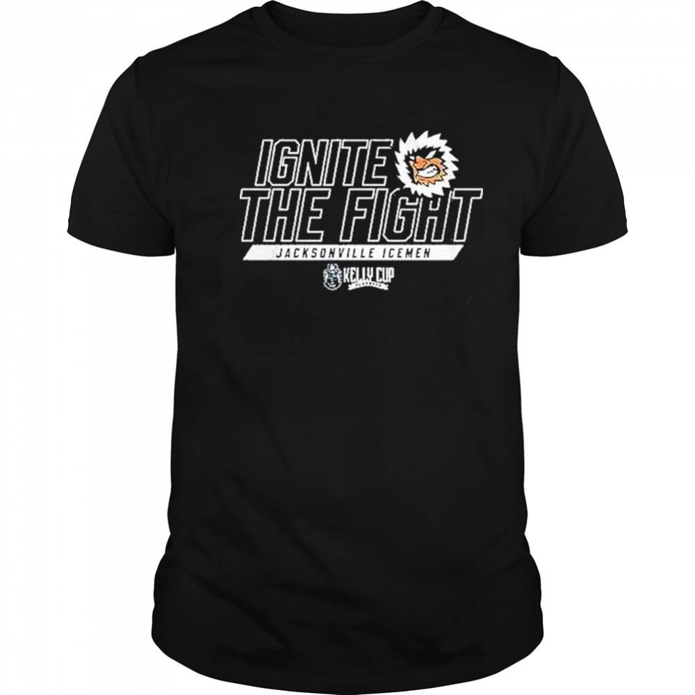 Jacksonville Icemen Ignite The Fight Shirt