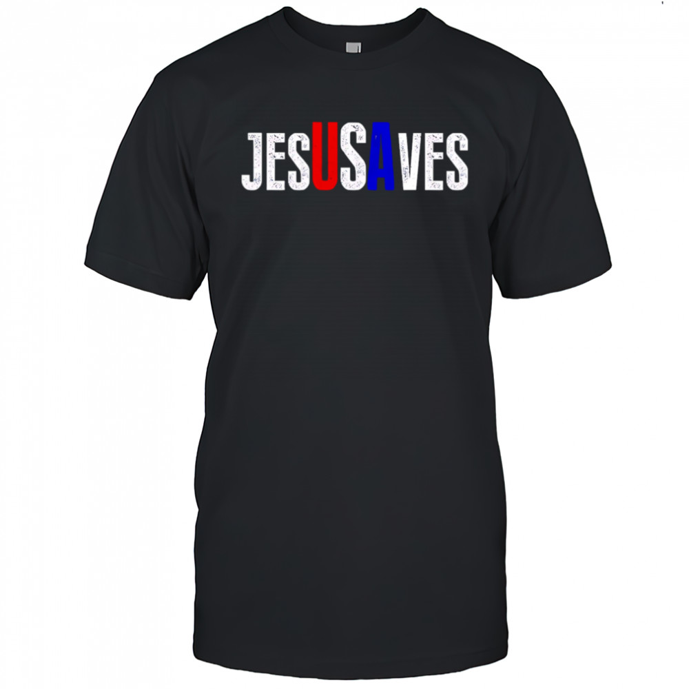 Jesus Saves USA shirt