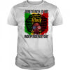 Juneteenth Is My Independence Day shirt