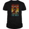 Just A Dad Who Always Came Back With The Milk Funny Dad Cow shirt