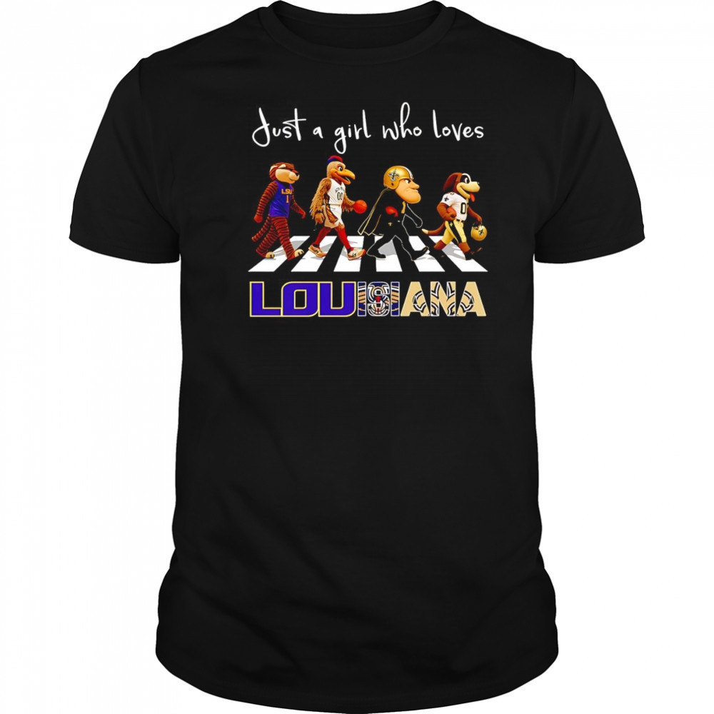 Just a girl who loves Louisiana sports mascot shirt