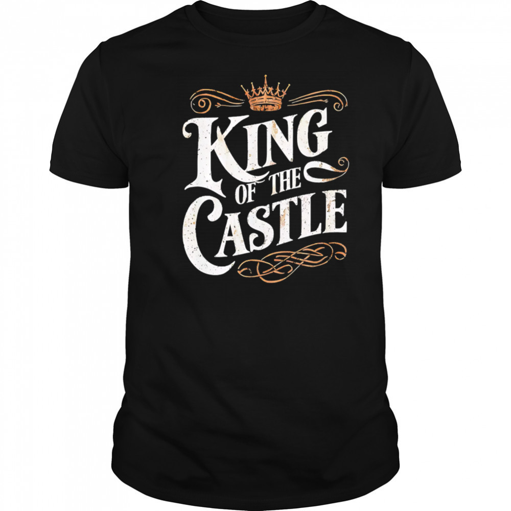 King Of The Castle retro style shirt