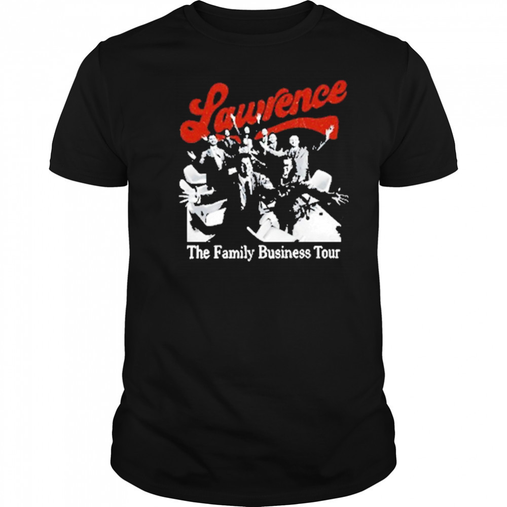 Lawrence Family Business Tour 2025 T-Shirt