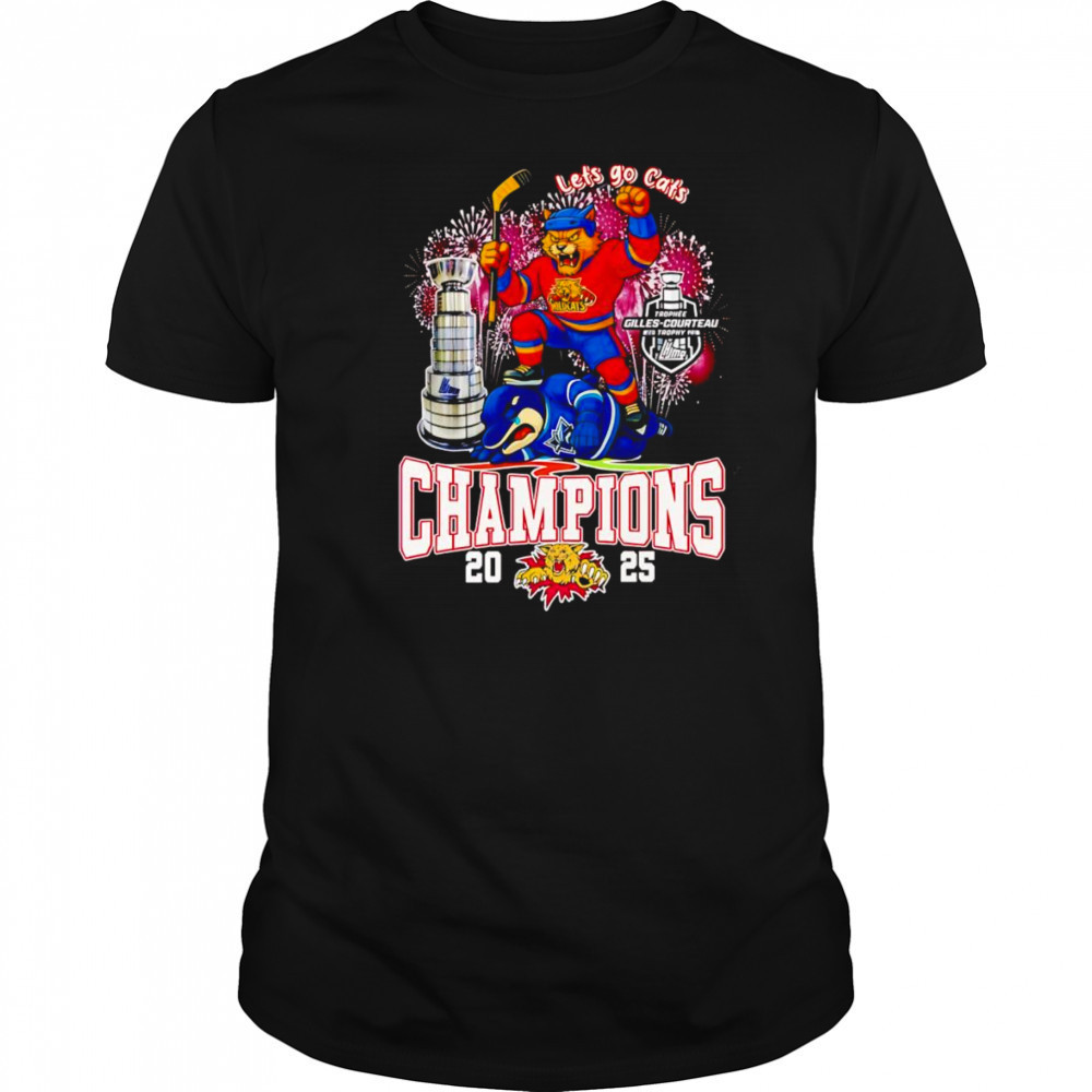 Let’s go Cats Moncton Wildcats Champions 2025 mascot shirt