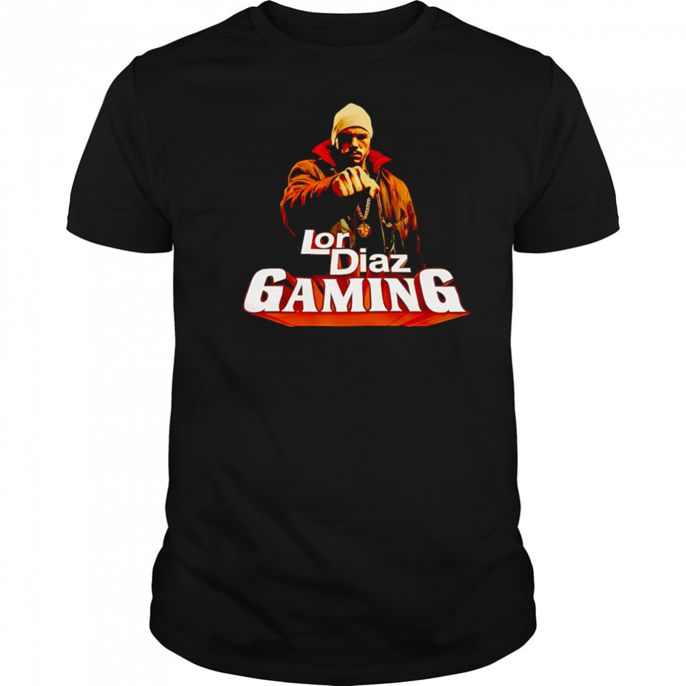 Lor diaz gaming shirt